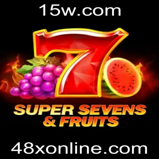 7SuperSevensFruits: Descubra o Novo Sensação nos Jogos de Azar com 48xbet